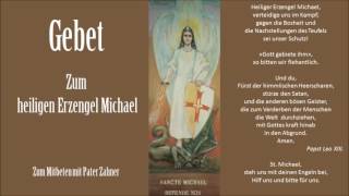 Gebet zum hl Erzengel Michael [upl. by Ecinrev]