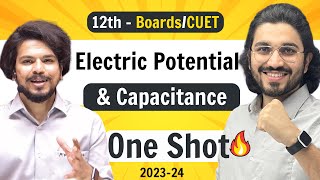 Electric Potential amp Capacitance  Class 12 Physics  NCERT for Boards amp CUET [upl. by Lenette]