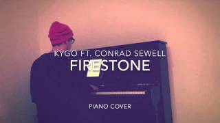 Kygo ft Conrad Sewell  Firestone Piano Cover and Sheets [upl. by Purse]