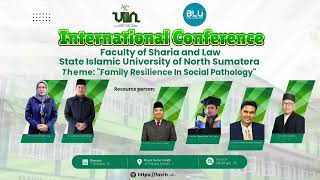 International Conference Faculty of Sharia and Law State Islamic University of North Sumatra [upl. by Ellecram]