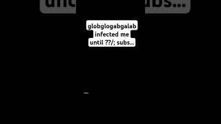 globglogabgalab [upl. by Ecirahs]