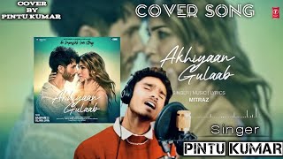 Akhiyaan Gulaab Cover Song Shahid K Kriti S Pintu K Mitraz Teri Baaton Mein Aisa Uljha Jiya [upl. by Tlok]