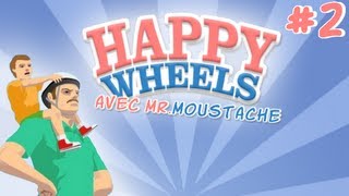 2 Happy Wheels  COMMENT DEVENIR UN BON PÈRE [upl. by Opportina]