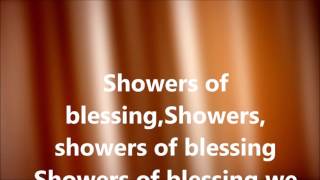 Showers of Blessings [upl. by Anailil]