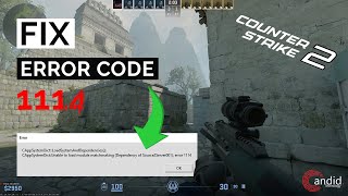 How to fix Counter Strike 2 error code 1114 [upl. by Sivel]