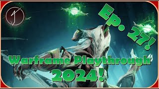 Warframe Playthrough 2024  Episode 27 Every Single NonPrime Frame at Once Lots of Farming [upl. by Lamprey]