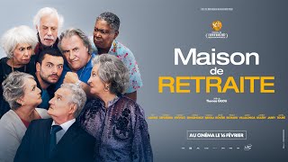 MAISON DE RETRAITE  Dès le 16 février au cinéma [upl. by Hajile]