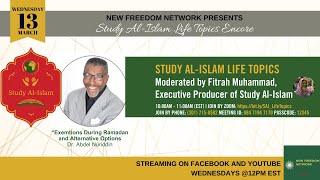 New Freedom Network presents Study AlIslam Life Topics Encore [upl. by Nimajaneb]