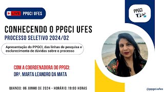 Processo seletivo 20242 do PPGCIUfes  Tudo o que você precisa saber [upl. by Oirad]