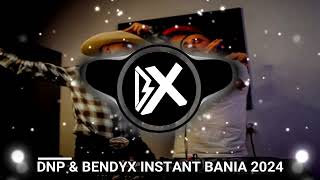 DNP amp BendyX  Instant Bania Mashup Zero amp Bart [upl. by Brufsky447]