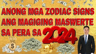 MGA ZODIAC SIGNS NA YAYAMAN NGAYONG 2024 [upl. by Onaivatco]