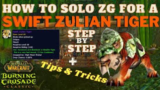 TBC Classic  How to solo ZG for a Swift Zulian Tiger Mount Step by Step [upl. by Onid]