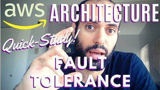 AWS Architecture Quick Study Fault Tolerance [upl. by Abdu971]