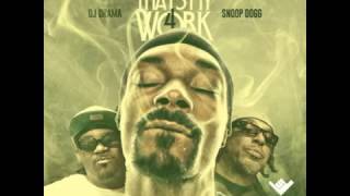 Snoop Dogg Ft Eastsidaz  Commercial Thats My Work 4 Mixtape [upl. by Ariajay]