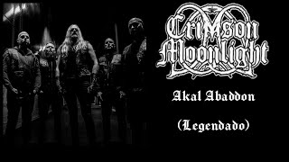 Crimson Moonlight  Akal Abaddon legendado [upl. by Ailerua]