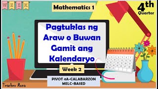 Pagtuklas ng Araw at Buwan Gamit ang Kalendaryo MATH1 QUARTER 4 WEEK 2 [upl. by Stephi]