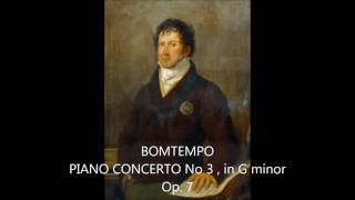 DOMINGOS BOMTEMPO  PIANO CONCERTO No 3 in G Minor l Op 7 [upl. by Ahsram]