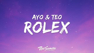 Ayo amp Teo  Rolex Lyrics [upl. by Aynatal928]