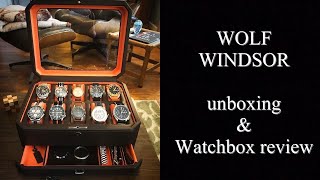 Wolf Windsor 10 piece watchbox unboxing amp review [upl. by Arreip]