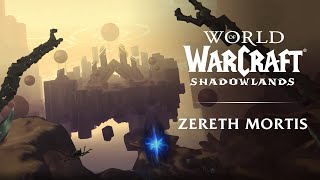 Eternitys End Zereth Mortis Preview [upl. by Rikahs359]