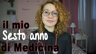 il mio SESTO anno di MEDICINA [upl. by Baggott]