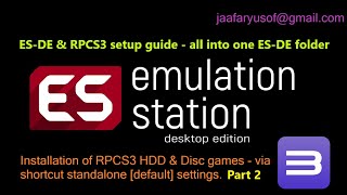 ESDE amp RPCS3 Setup Part 2  All In One ESDE Folder [upl. by Kliber]