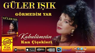 Güler Işık  Görmedim Yar Official Audio [upl. by Yelrebmyk335]