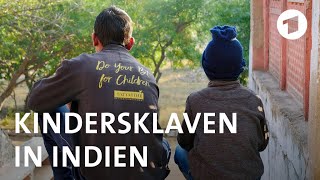 Indiens Kindersklaven [upl. by Mundy]