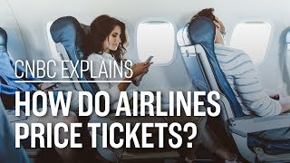 How do airlines price tickets  CNBC Explains [upl. by Ahsiemac]