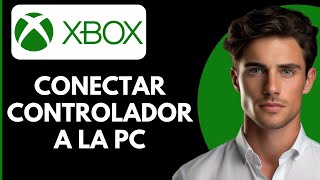 Conectar Controlador Xbox One a PC Inalámbrico y con Cable Windows 10 [upl. by Htebezile]