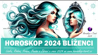 Horoskop Blíženci 2024  Roční Horoskopy pro znamení Blíženci od věštkyně  HoroskopTarotcz 2024 [upl. by Reneta]