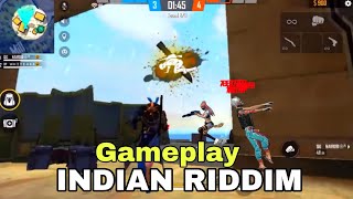 Free Fire gameplay in INDIAN RIDDIM 🔥 [upl. by Akirat]