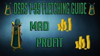 OSRS 199 Fletching Guide [upl. by Abbe]