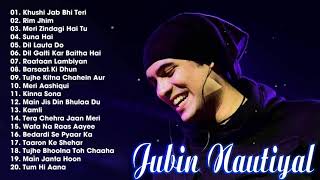 Hindi Songs Of Jubin Nautiyal 💙 Jubin Nautiyal New Songs 💙 Hindi Romantic Songs [upl. by Mirabelle918]