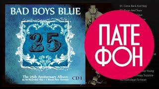 Bad Boys Blue  25CD1 Full album 2010 [upl. by Lambart558]