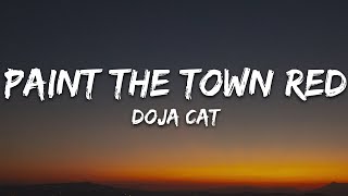 Doja Cat  Paint The Town Red Lyrics [upl. by Laehcim715]