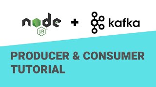 Kafka Tutorial  Nodejs Producer amp Consumer [upl. by Lacym132]