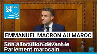 Emmanuel Macron au Maroc  son allocution devant le Parlement marocain • FRANCE 24 [upl. by Kcirded]