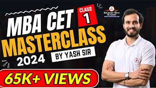 MBA CET 1st MASTERCLASS  ENTRANCE EXAM PREPARATION for mbacet2024 mba  15012024 ssa yashsir [upl. by Octavia]