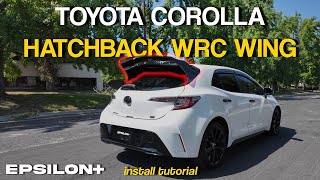 Epsilon Toyota Corolla Hatchback WRC Wing Install Tutorial UPDATED [upl. by Annirok]