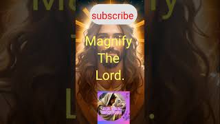 Magnify the lord god reels [upl. by Yentihw]