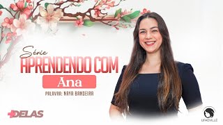 DELAS I APRENDENDO COM ANA [upl. by Einnod]