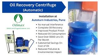 Oil Recovery Centrifuge Automatic for Multi Spindle Application [upl. by Eanod]