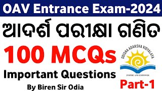 OAV Entrance Exam2024 l Top Selected 100 Maths MCQs l Part01 I By Biren Sir Odia [upl. by Beesley196]