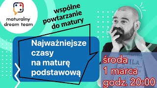 JĘZYK ANGIELSKI Najważniejsze czasy na maturę podstawową [upl. by Aelem596]