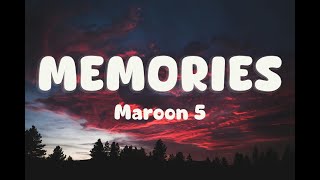 Maroon 5  Memories Lyrics [upl. by Rabbaj]