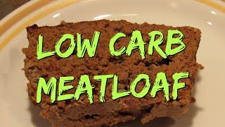 Lyns Favorite LOW CARB MEATLOAF Tutorial Gluten Free  Keto [upl. by Basil159]