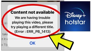 How To Fix Disney Hotstar App Content not available Error ERRPB1413 Problem Solved [upl. by Germann]