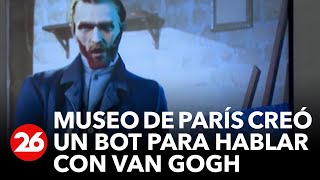 Van Gogh resucita con la inteligencia artificial un museo crea un bot que permite dialogar con él [upl. by Idyak]