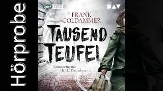 Frank Goldammer Tausend Teufel Hörprobe [upl. by Libbi596]